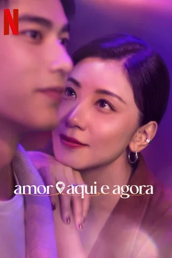 Amor Aqui e Agora (Legendado)