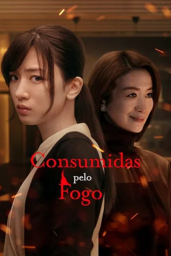Consumidas pelo Fogo - Temporada 1