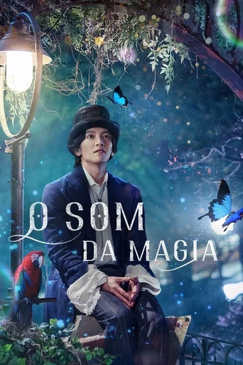 O Som da Magia - Temporada 1