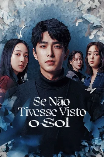 Se Não Tivesse Visto o Sol (Legendado)