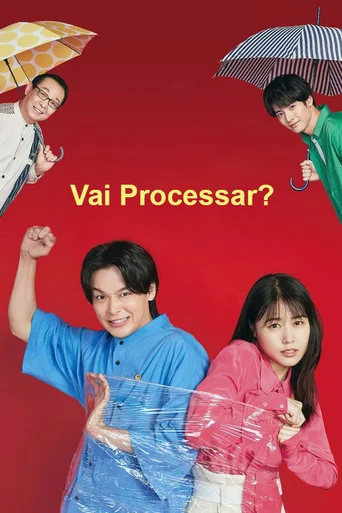 Vai Processar (Legendado)