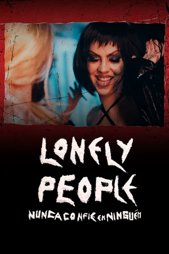 Lonely People: Nunca Confie em Ninguém