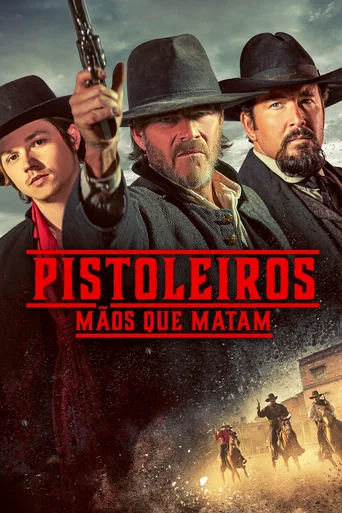 Pistoleiros: Mãos que Matam