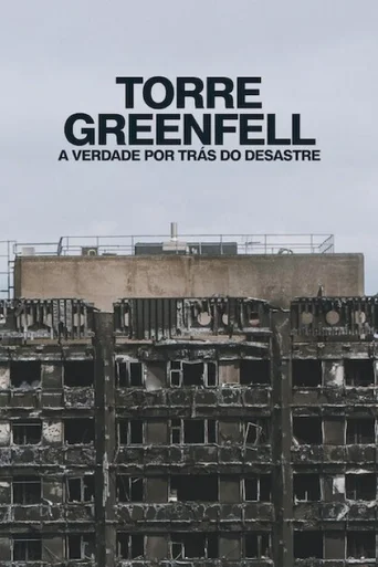 Torre Greenfell: A Verdade por Trás do Desastre