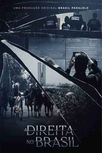 A Direita no Brasil - Temporada 1