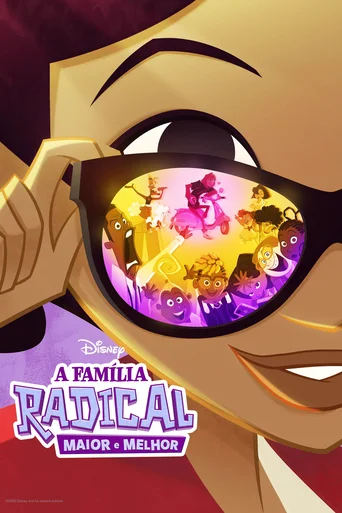 A Família Radical: Maior e Melhor - Temporada 3