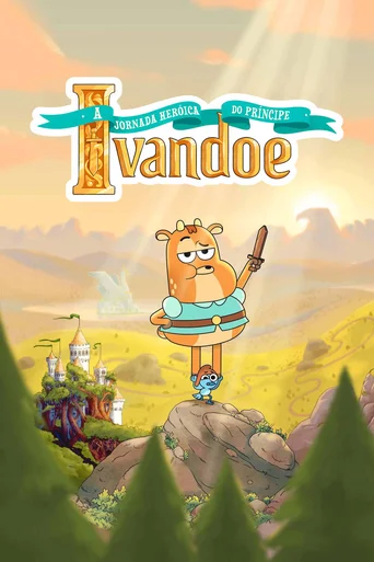 A Jornada Heroica do Príncipe Ivandoé