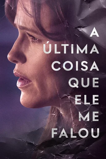 A Última Coisa Que Ele Me Falou - Temporada 1