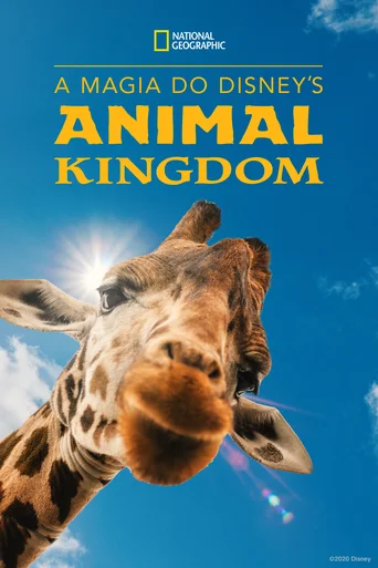 A Magia do Disney's Animal Kingdom - Temporada 1