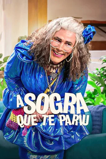 A Sogra Que Te Pariu - Temporada 2