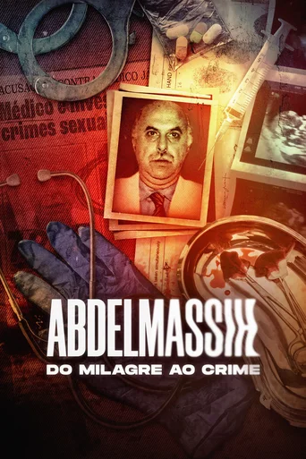 Abdelmassih: Do Milagre ao Crime - Temporada 1