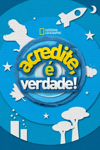 Acredite,  é Verdade! - Temporada 2