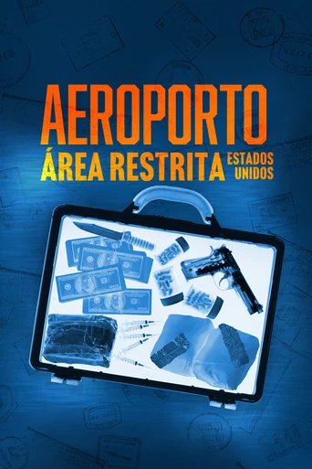 Aeroporto - Área Restrita: Estados Unidos - Temporada 1