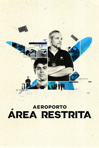 Aeroporto: Área Restrita - Temporada 4