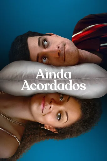 Ainda Acordados - Temporada 1