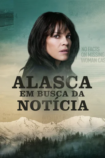Alasca: Em Busca da Notícia - Temporada 1