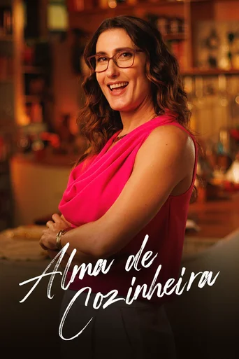 Alma de Cozinheira - Temporada 1