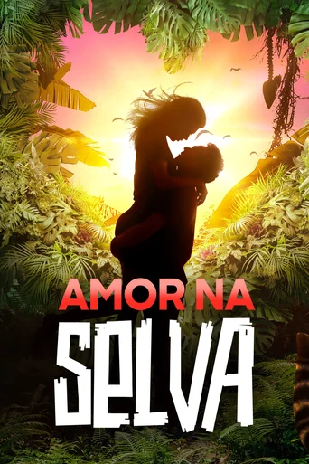 Amor na Selva - Temporada 1