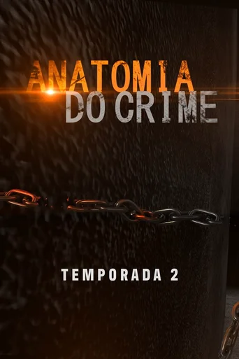 Anatomia do Crime - Temporada 2