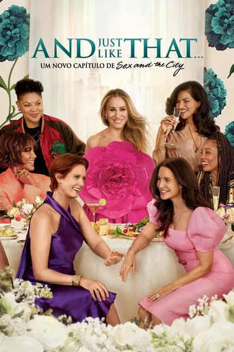 And Just Like That... Um Novo Capítulo de Sex and the City - Temporada 2
