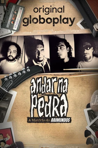Andar na Pedra: A História do Raimundos - Temporada 1