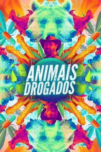 Animais Drogados - Temporada 1