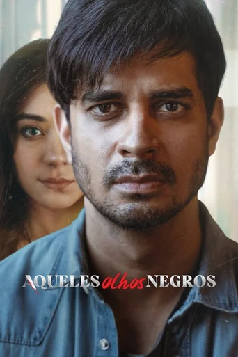 Aqueles Olhos Negros - Temporada 1
