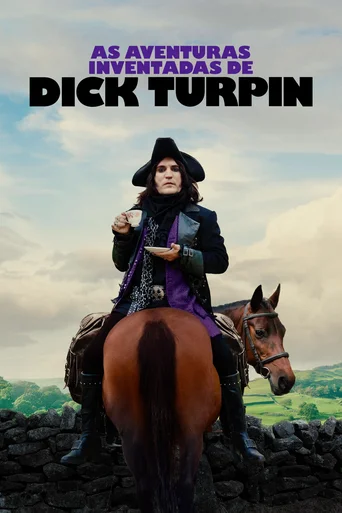 As Aventuras Inventadas de Dick Turpin - Temporada 1