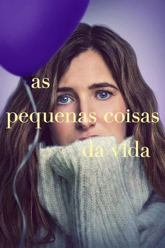 As Pequenas Coisas da Vida - Temporada 1