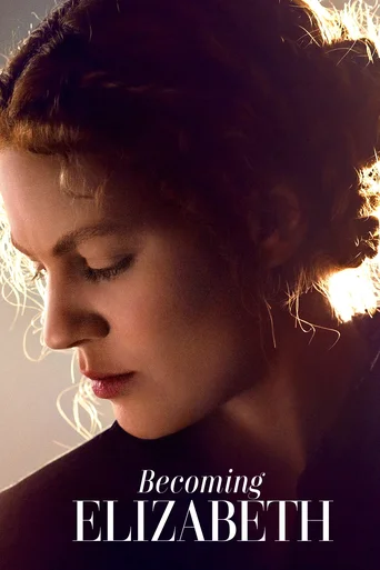 Becoming Elizabeth - Temporada 1