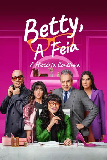 Betty, A Feia - A História Continua - Temporada 1