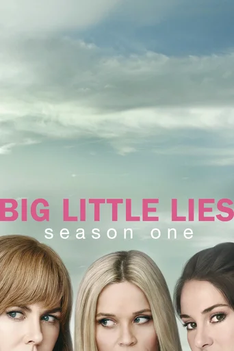 Big Little Lies - Temporada 1