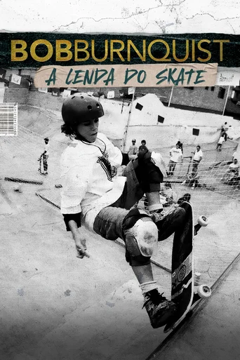 Bob Burnquist: A Lenda do Skate - Temporada 1