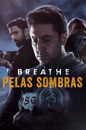 Breathe: Pelas Sombras - Temporada 1