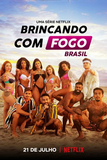 Brincando com Fogo: Brasil - Temporada 1