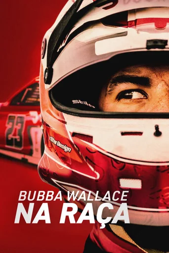 Bubba Wallace: Na Raça - Temporada 1