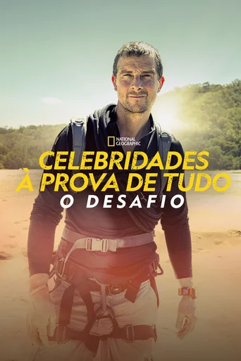 Celebridades à Prova de Tudo: O Desafio - Temporada 1