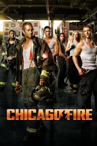 Chicago Fire: Heróis Contra o Fogo - Temporada 1