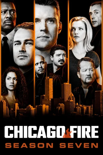 Chicago Fire: Heróis Contra o Fogo - Temporada 7