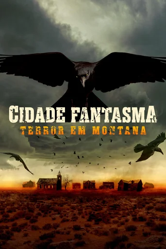 Cidade Fantasma: Terror em Montana - Temporada 1
