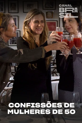 Confissões de Mulheres de 50 - Temporada 1