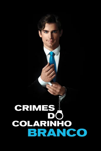 Crimes do Colarinho Branco - Temporada 1