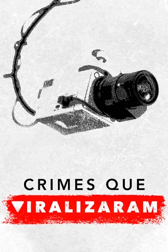 Crimes que Viralizaram - Temporada 1