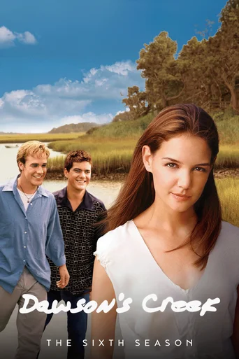 Dawson's Creek - Temporada 6