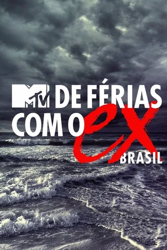 De Férias com o Ex Brasil - Temporada 1