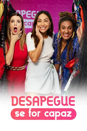 Desapegue Se For Capaz - Temporada 2