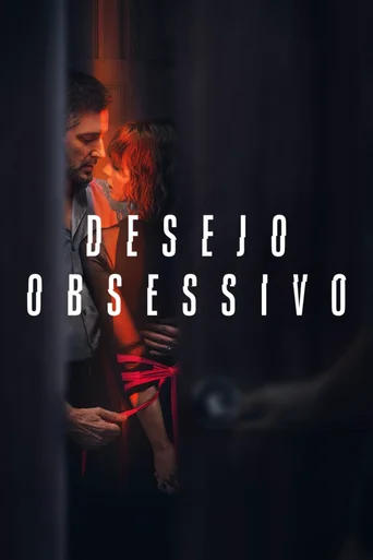 Desejo Obsessivo - Temporada 1
