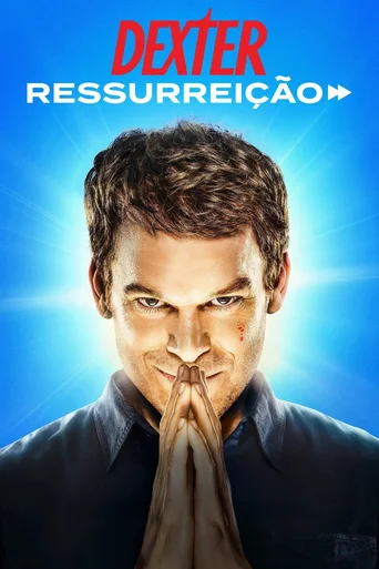 Dexter: Ressurreição (Legendado) - Temporada 1