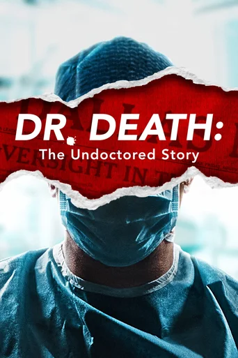 Dr. Death: The Undoctored Story - Temporada 1