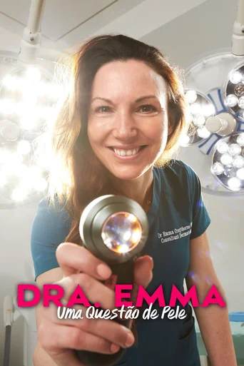 Dra. Emma: Uma Questão de Pele - Temporada 4